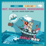 Girls’ Day | Girls' & Boys' Day: Frauen zeigen Flagge | 3. April 2025 | 09:30 - 15:00 UHR
