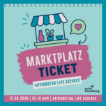 Aktionstag Life Science: Marktplatzticket | 12.06.2026 | 15:00&ndash;19:00 Uhr