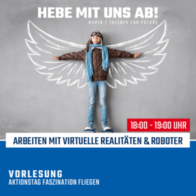 Arbeiten mit virtuellen Realitäten & Roboter