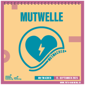 MUTWELLE – DEIN MUT, DEIN WEG