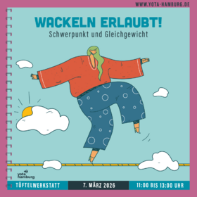Wackeln erlaubt!