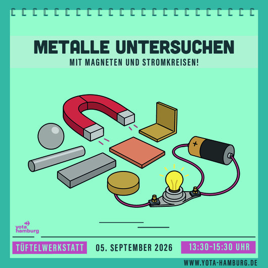 T&uuml;ftelwerkstatt: Metalle und Strom | 05.09.2026 | 13:30&ndash;15:30 Uhr