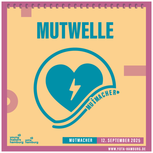 YOMA – Mutmacher: MUTWELLE – DEIN MUT, DEIN WEG | 12. September 2025 |  16:30 – 18:30 Uhr