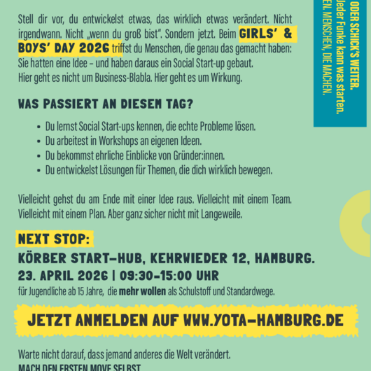 Girls&rsquo; Day |&nbsp;Girls' & Boys' Day: Dein Leben. Dein Lead. | 23.04.2026 | 09:30&ndash;15:00 Uhr