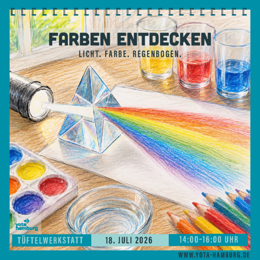 T&uuml;ftelwerkstatt: Farben II | 18.07.2026 | 14:00&ndash;16:00 Uhr