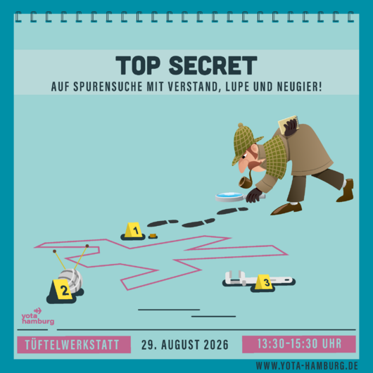 T&uuml;ftelwerkstatt: Kriminalistik | 29.08.2026 | 13:30&ndash;15:30 Uhr