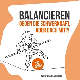 Balancieren: Gegen die Schwerkraft, oder doch mit?!